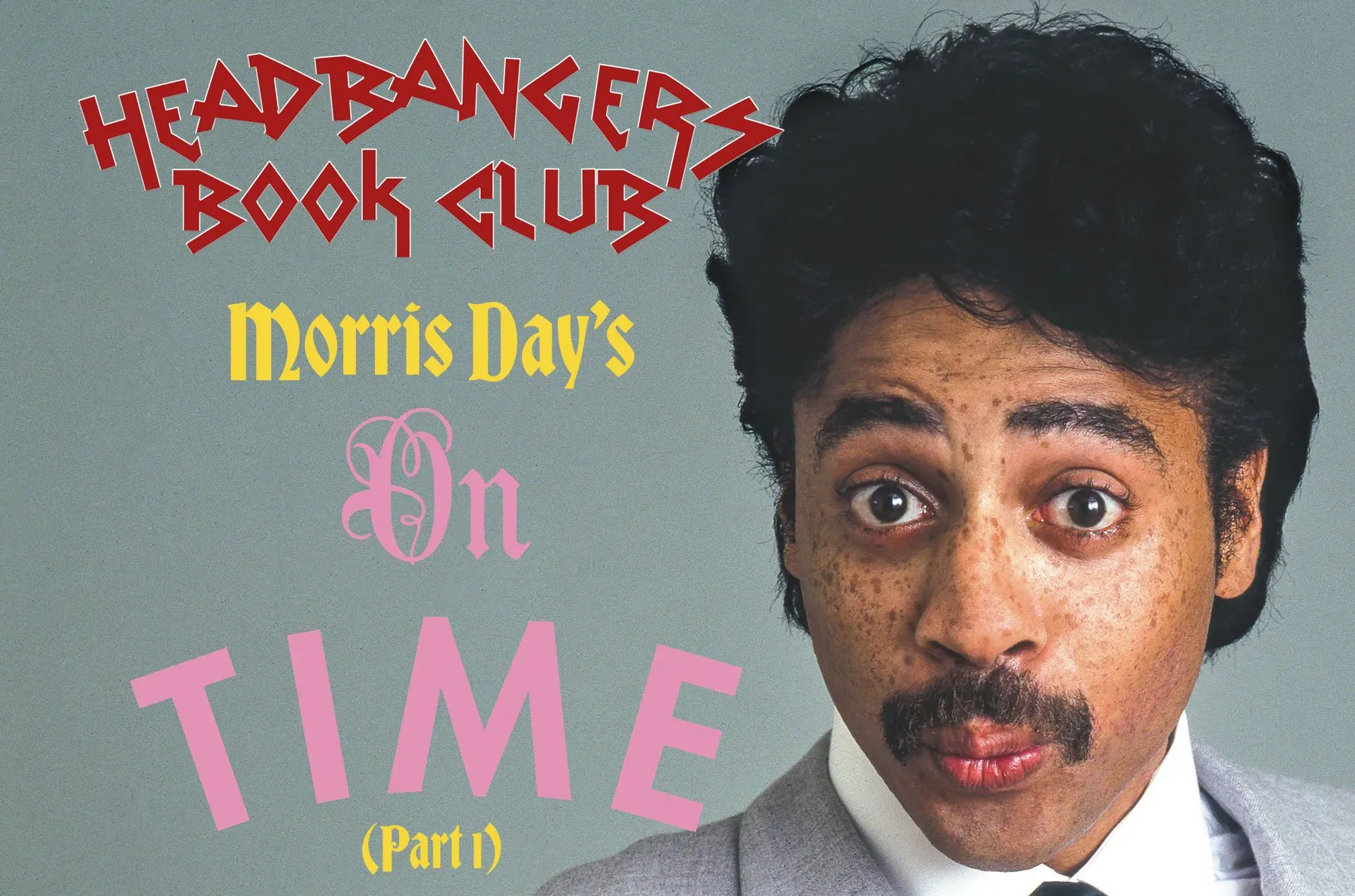 Headbangers Book Club: Morris Day’s On Time (Part 1)